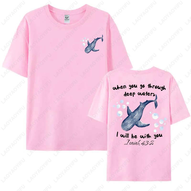 Wenn Du durch tiefe Wasser gehst Druck T-Shirt Christlicher Bibelvers Shirt Walhai Meeresliebhaber Geschenk Jesaja 432 Baumwoll-T-Shirts
