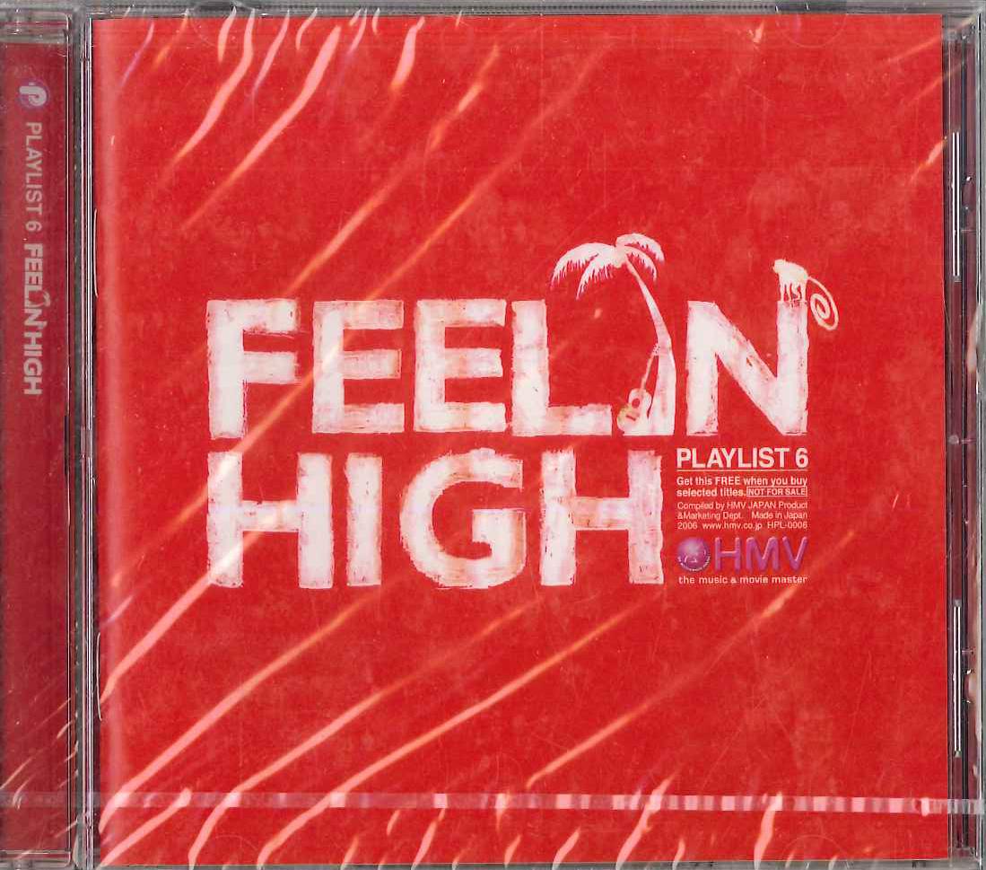 

CD VARIOUS - Playlist 6 Feelin HIGH HPL0006 HMV Japan Dance & Electronica Used