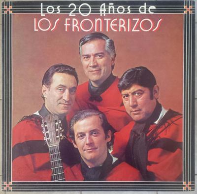 LP Record LOS FRONTERIZOS - Los 20 A?os De Los Fronterizos SE521 Microfon 1974 Argentina World Music Used