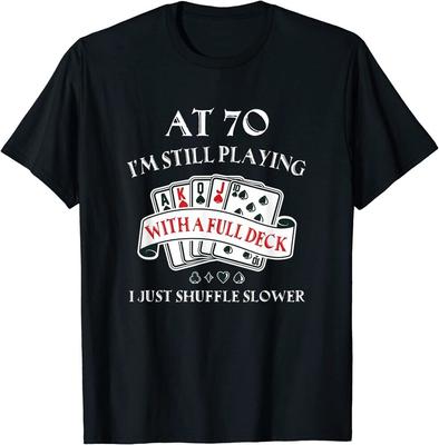 70th Birthday 70 Year Old Playing Cards Unisex T-shirt