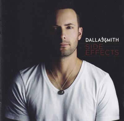 CD DALLAS SMITH - Side Effects  2539610252 604 Records 2016 Canada Country Used