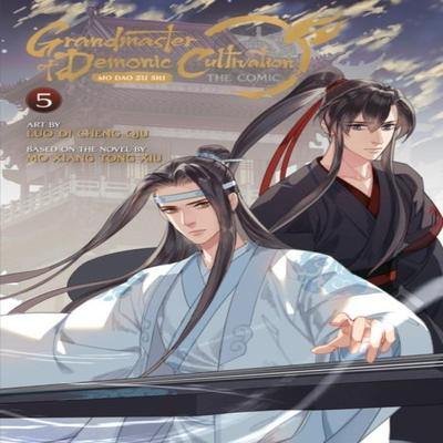 Grandmaster of Demonic Cultivation Mo Dao Zu Shi The Comic  Manhua Vol. 5 by Mo Xiang Tong Xiu... 9781685797652