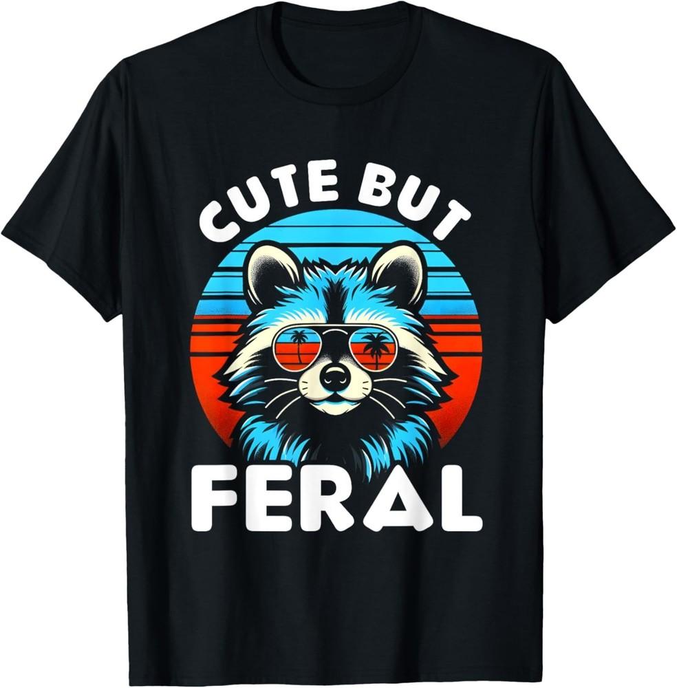 

Cute But Feral Funny Colorful Racoon With Sunglasses Racoon unisex T-Shirt 4XL
