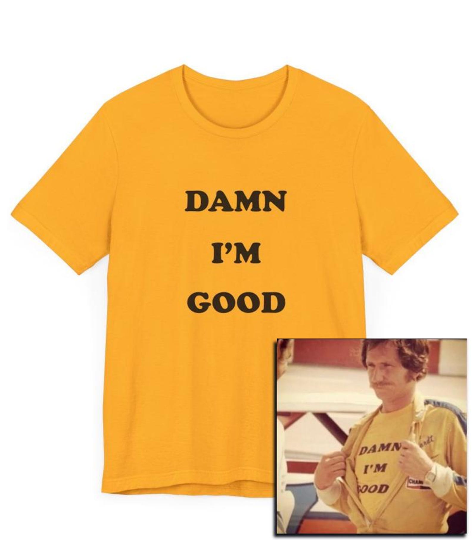 Damn I m Good Racing T-Shirt, Winner, Race, First Place,  80s Racing, Race Car, Confident, Dale, Formula One, Confident Tees, First Place XL