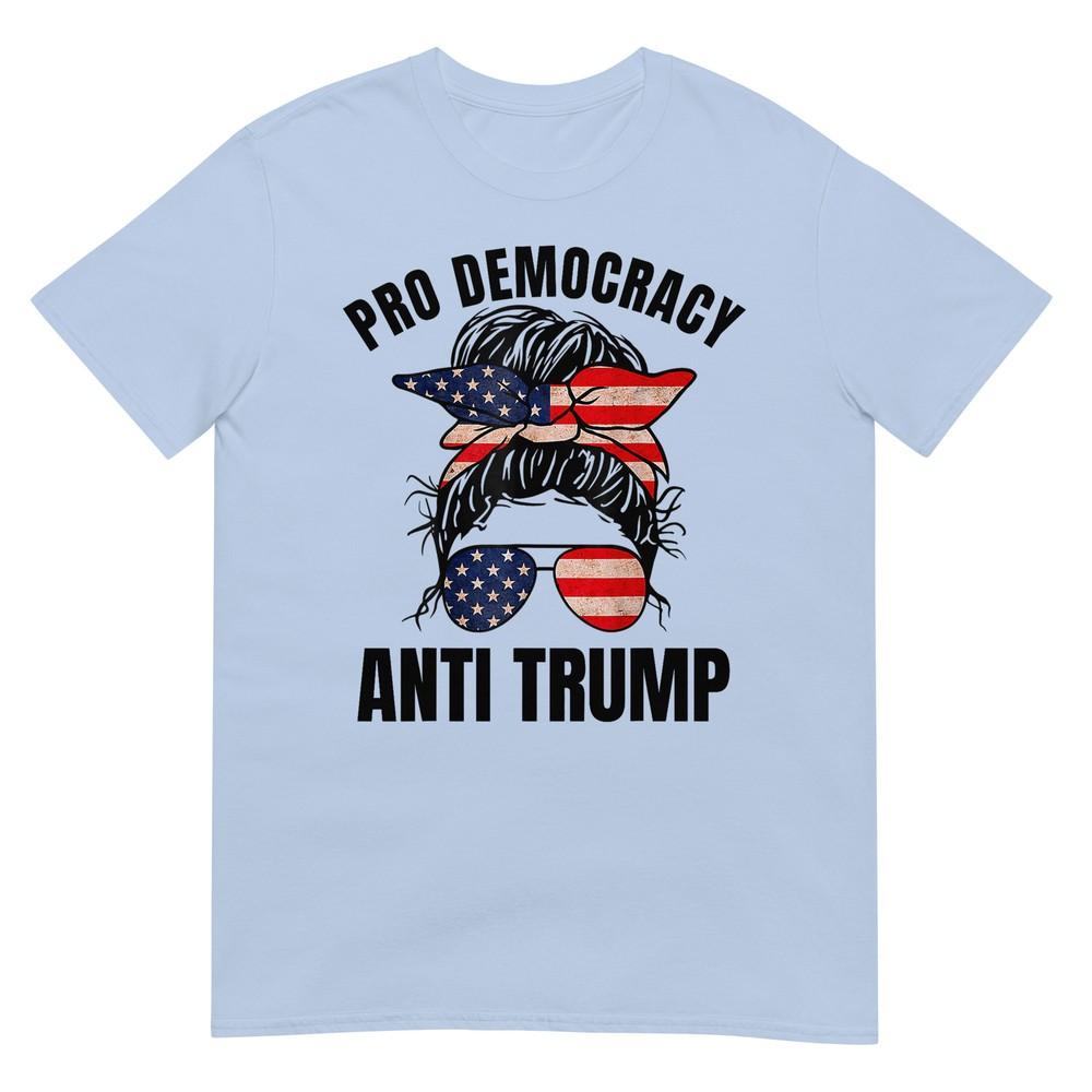 Pro Democracy Anti Trump Messy Bun American Flag Unisex TShirt S
