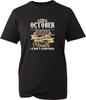 Im A October Unisex TShirt Queen Birthday October Birthday Month Quote Tee Top