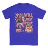 You Will Not Break Me Princess Donut Dungeon Crawler Carl TShirt for Men  Leisure Pure Cotton Tees T Shirt Gift Idea Tops