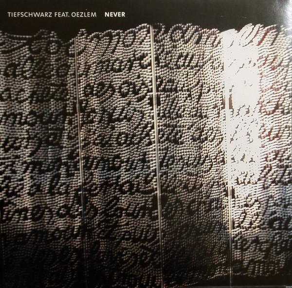 

12inch Record TIEFSCHWARZ, OEZLEM - Never 10196000 Four Music, Col 2001 Germany Dance & Electronica Used