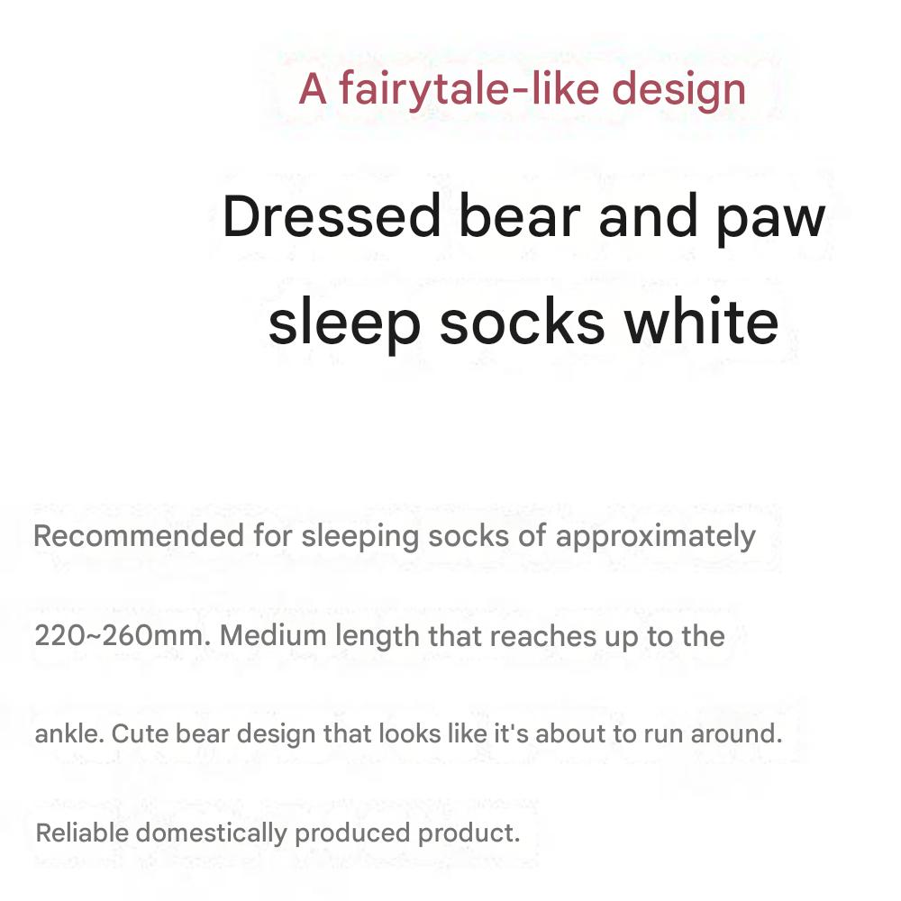 White Dressed Bear and Paw Pad Sleeping Socks[5~9(US) 2.5~6.5(UK)36~40(EU)]