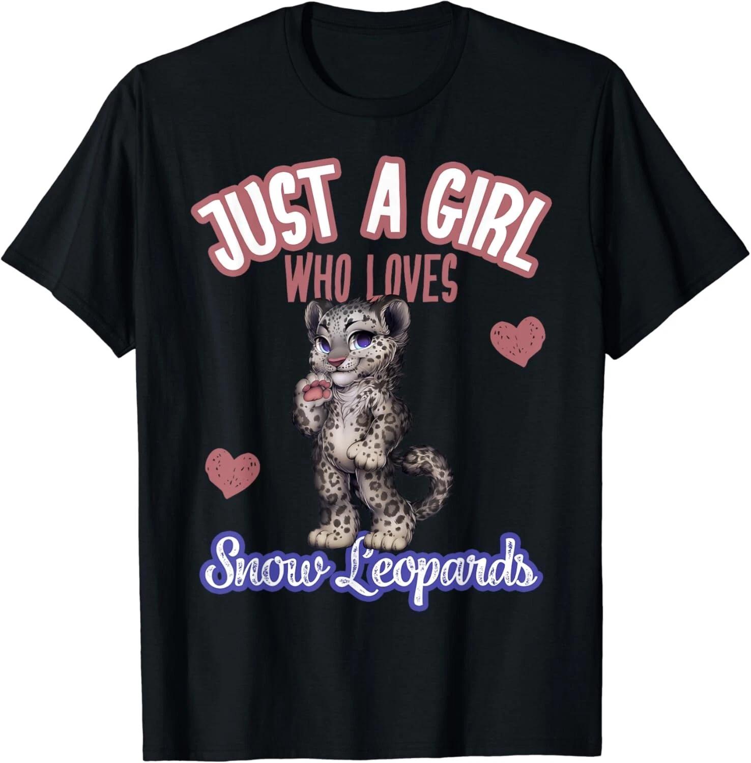 Snow Leopard Shirt Just A Girl Who Loves Snow Leopards Gift Unisex T-Shirt L