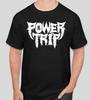 Power Trip T Shirt Tee Rock Band Music Punk Hard Core Thrash Music