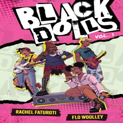 Black Dolls Vol. 1 by Rachel Faturoti Paperback Book 9781510113084