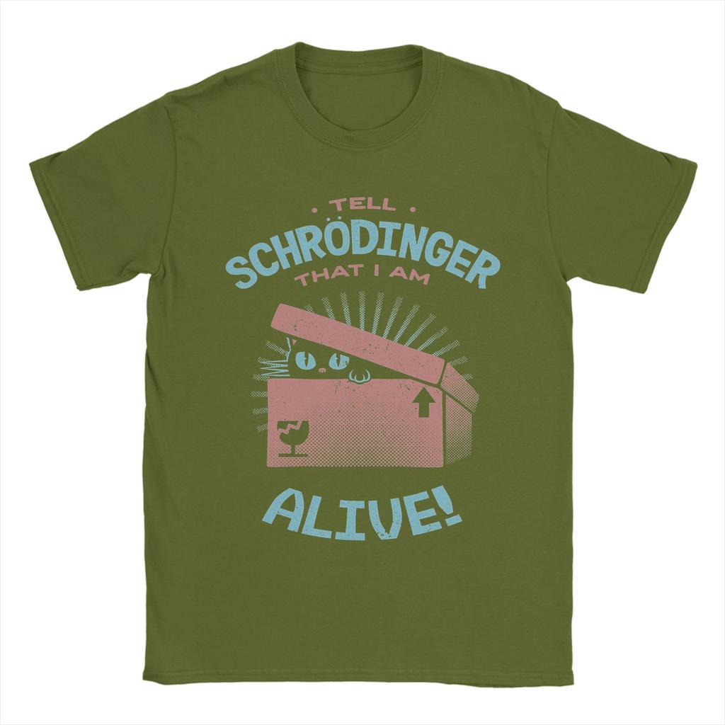 Dì a Schrodinger Che Sono Vivo di Tobe Fonseca T-shirt Gatto Uomo 100% Cotone T-shirt Girocollo Magliette Regalo di Compleanno