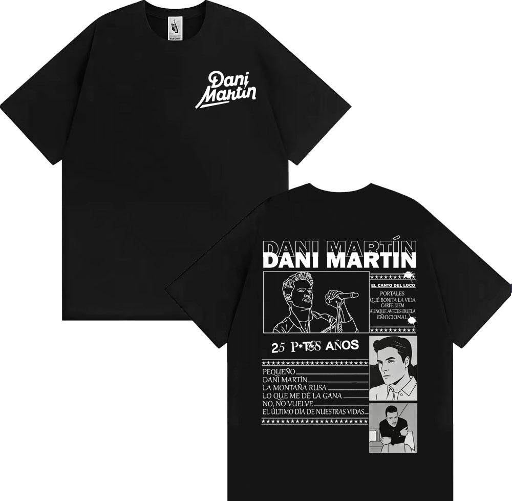 Dani Martn Concierto 25 Aos Album Merch Tshirt Unisex Women Fashion Hip Hop Streetwear T Shirts Cotton Comfort T Shirt