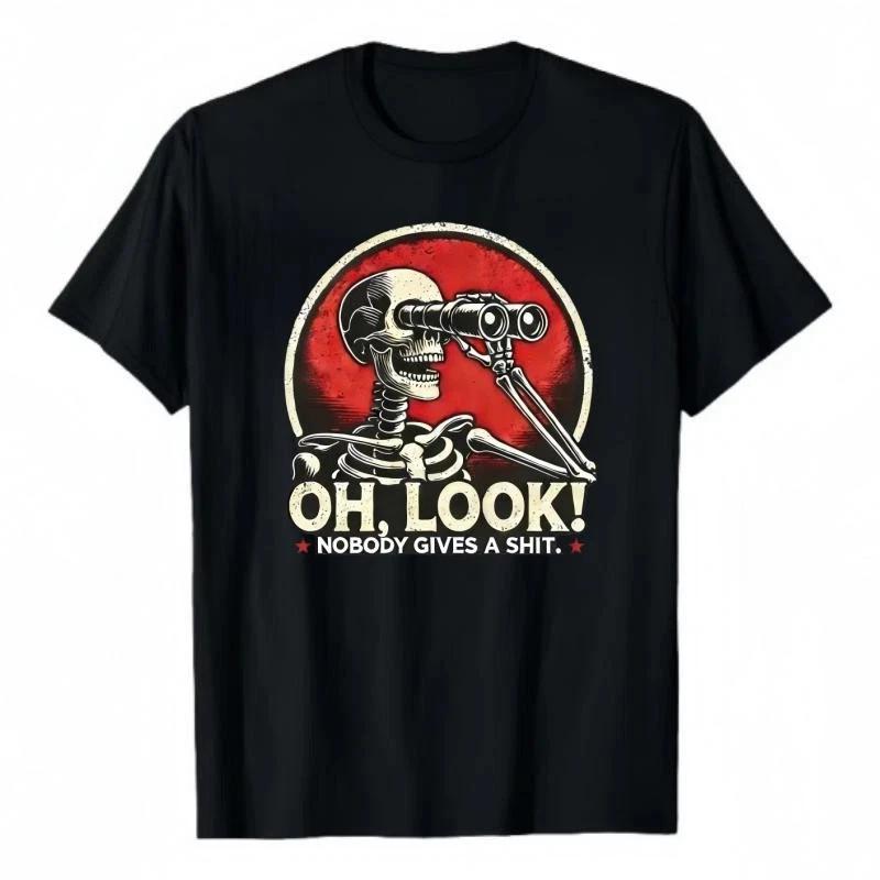 Oh Look! Nobody Gives A Shi..  Funny Graphic Print T shirt for Men Women XL