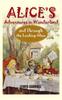The Alice's Adventures In Wonderland and Through the Looking-Glass Book