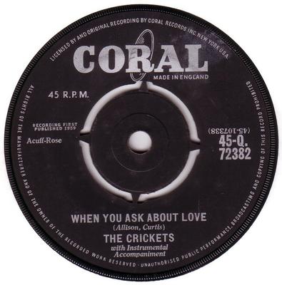 7inch Record CRICKETS - When You Ask About Love 45Q72382 Coral 1959 UK Rock Used