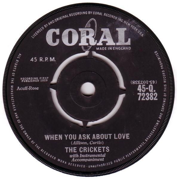 

7inch Record CRICKETS - When You Ask About Love 45Q72382 Coral 1959 UK Rock Used