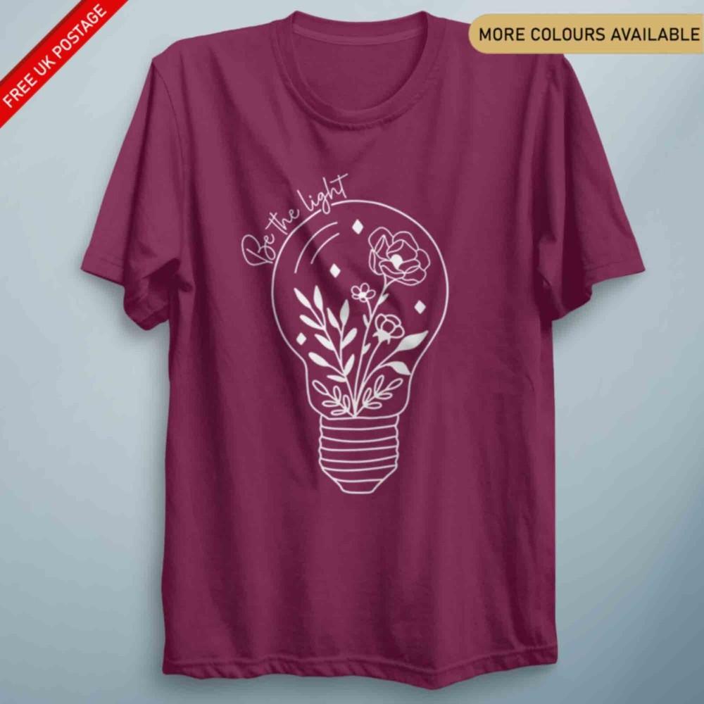 Sii La Luce Maglietta Ispirazionale Citazione Positiva Regalo