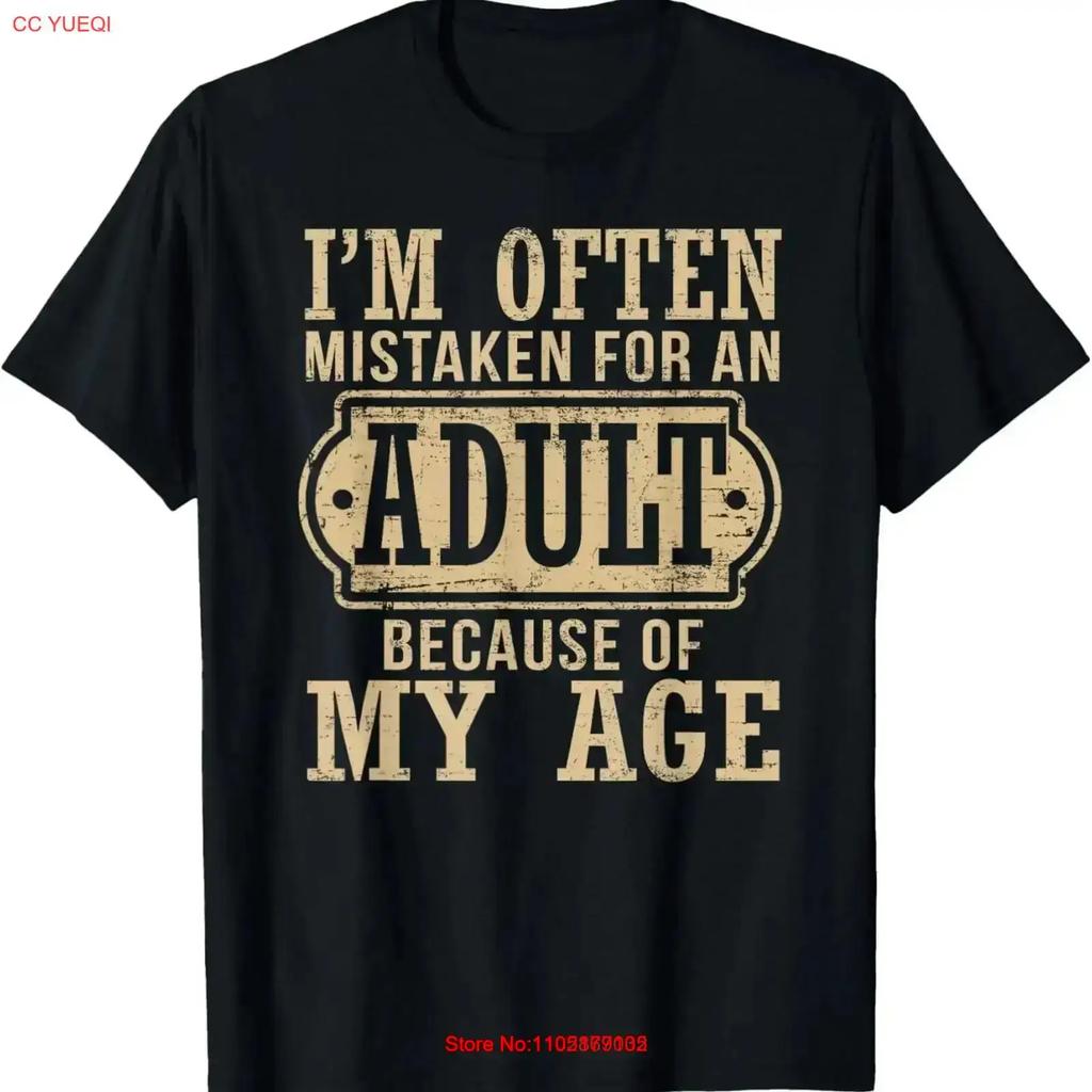 Im Often Mistaken For An Adult Because Of My Age T Shirt Vintage Comfortable Stylish Top Everyday Wear Vintage