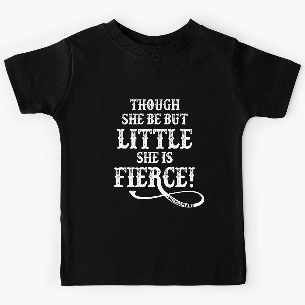 Shakespeare Quote Typography - Though She Be ... Kids T-Shirt 130