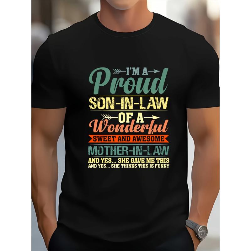 Fun Son-in-Law Gift T-Shirt - I'm a Proud Son-in-law Mom with Fun Clothing In the Law, Black, Short-sleeved Crew Neck, Glossy Finish, Suitable for