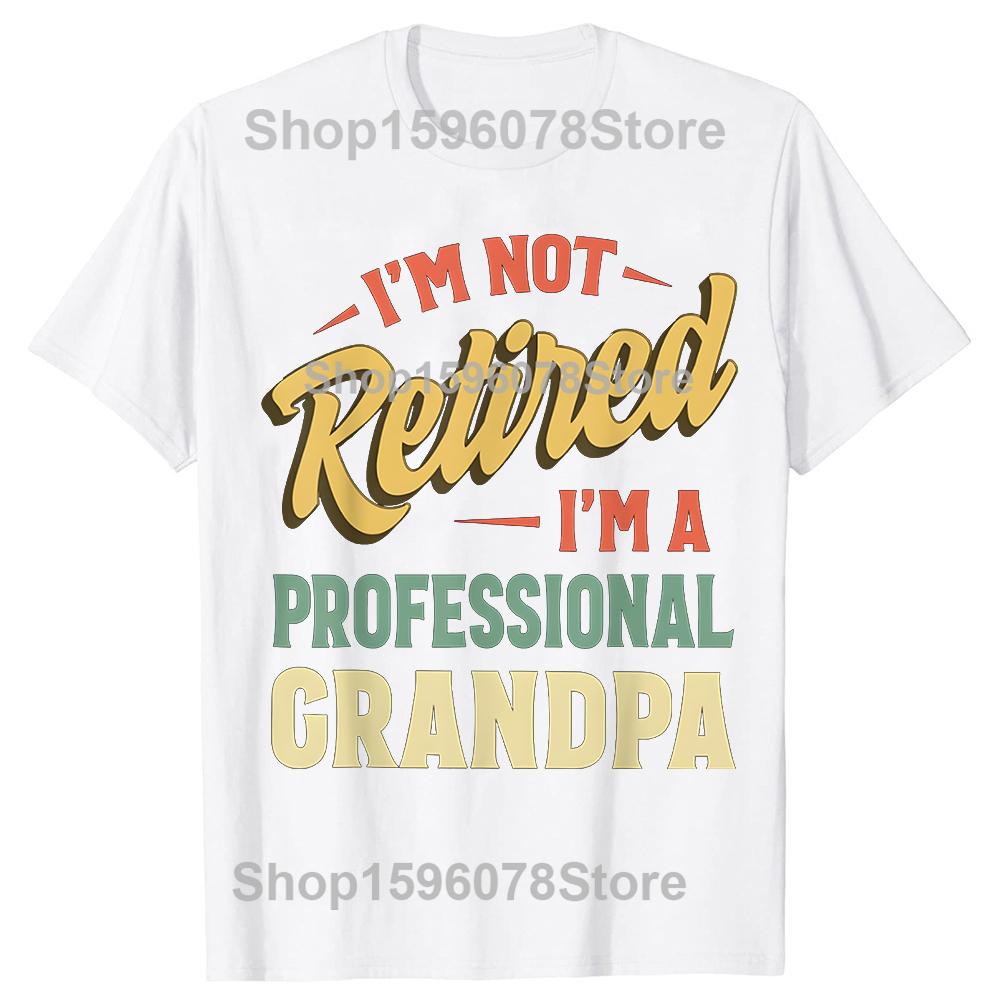 Funny Fathers Day Retired Grandpa TShirt Summer Men Fashion Vintage Summer Style Cotton Short Sleeve Oversized Tshirt Tops
