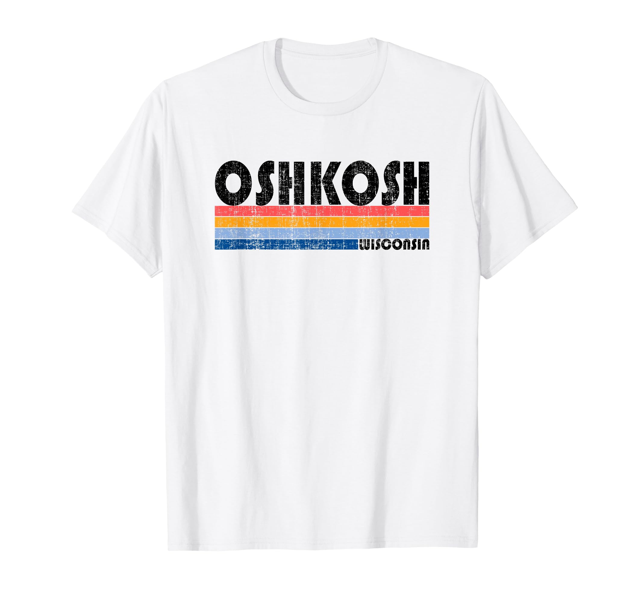 

Oshkosh, Wisconsin Hometown Pride Retro 70s 80s Style T-Shirt