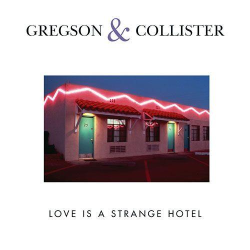 CD CLIVE GREGSON CHRISTINE COLLISTER  Love Is A Strange Hotel R270961 R.N.A. 199 US Rock Used