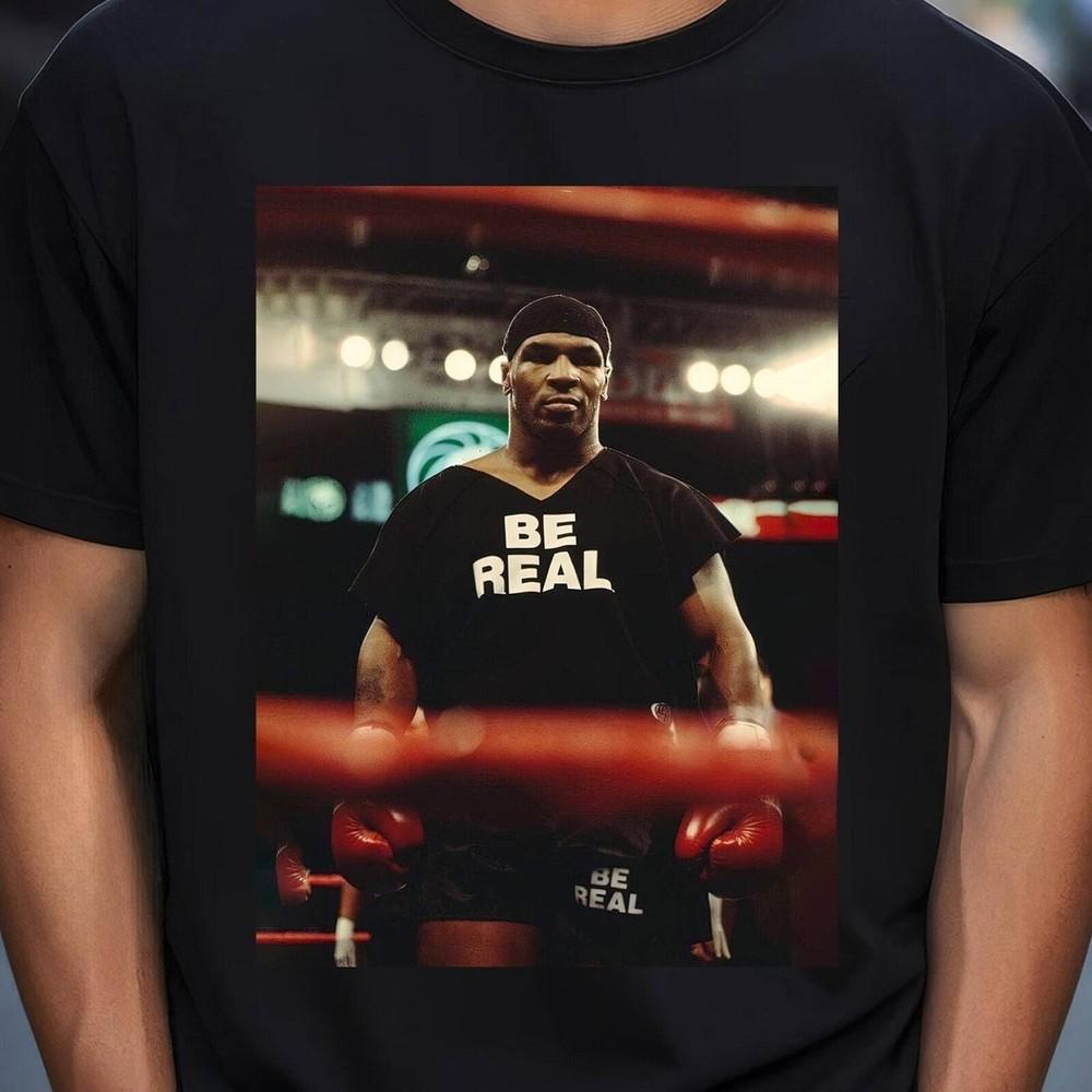 Mike Tyson Be Real 90s Vintage Shirt Tyson Merch Unisex T-Shirt S