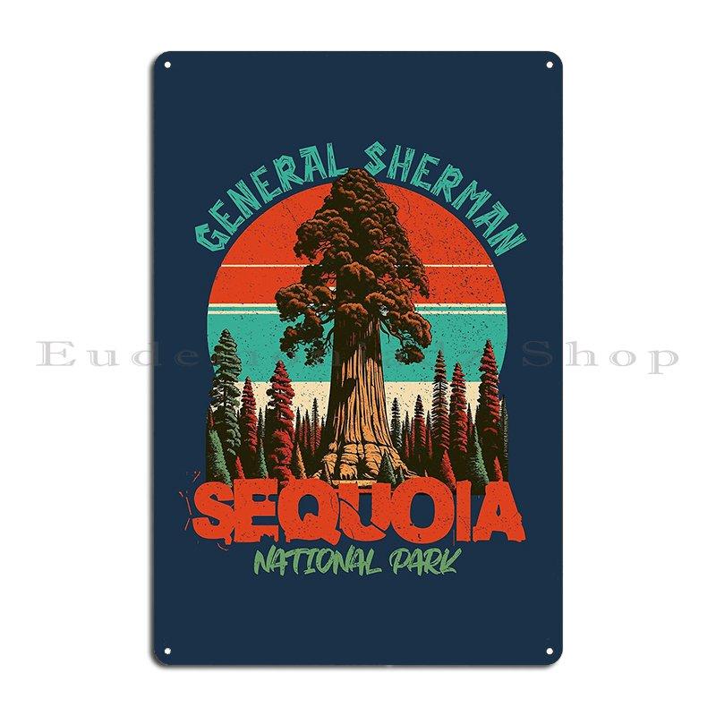 

General Sherman Giant Sequoia National Park Metal Plaque Poster Mural Living Room Party Club Designer Poster Tin Sign Poster 20x30cm（7.8x11.8inch）