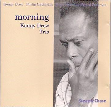 

CD KENNY DREW TRIO - Morning SCCD31048 SteepleChase 1987 Denmark Jazz Used
