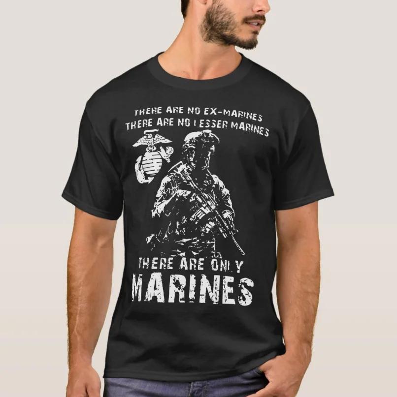 There Are No Ex Marines There Are No Lesser Marine TShirt 100 Cotton ONeck Short Sleeve Casual Mens Tshirt Size S3XL S