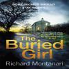 The Buried Girl by Richard Montanari Paperback Book 9780751563887