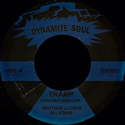 

7inch Record BROTHER LLOYDS ALL STARS JUNIOR Tramp Get Out My Life Woman DS7003 Dynamite Soul 2007 UK Reggae Ska Dub Used