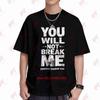Dungeon Crawler Carl You Will Not Break Me Short Sleeve Tee 100 Cotton TShirt