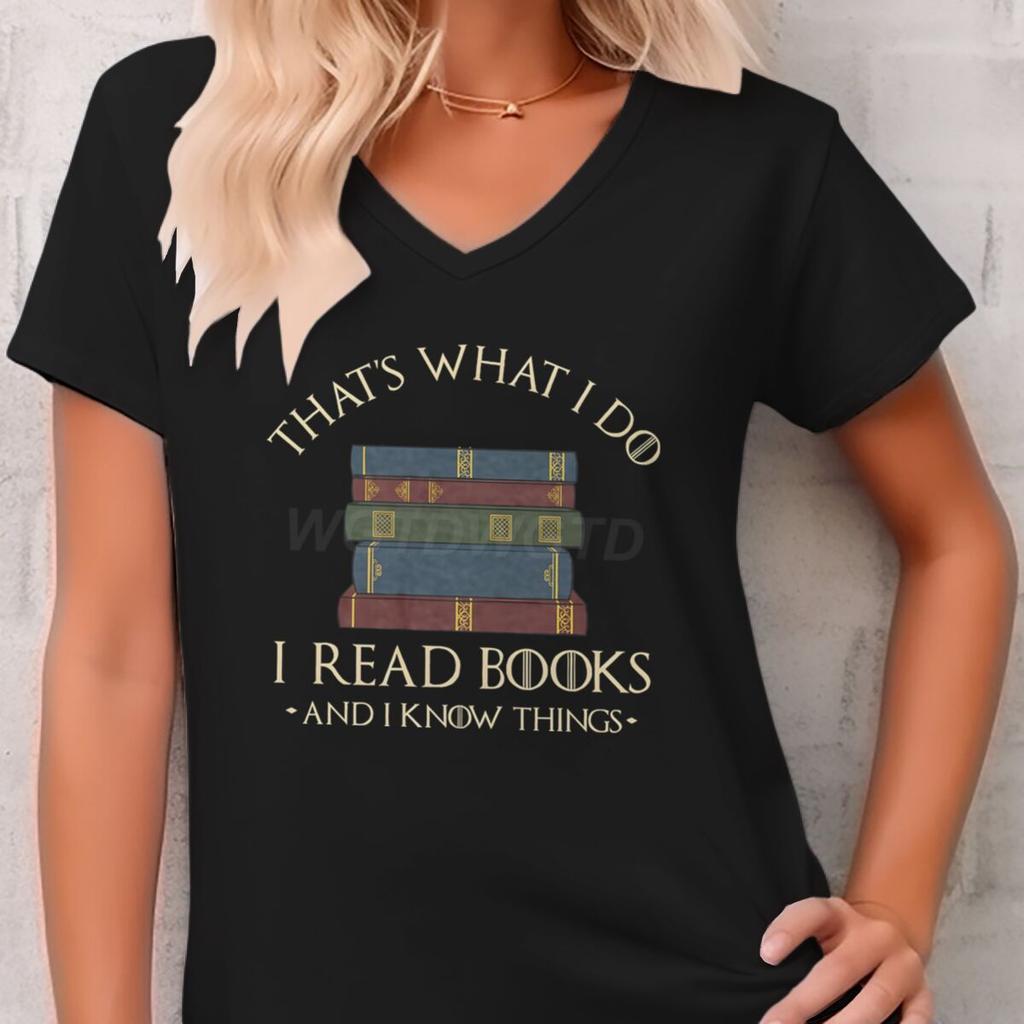 V-Ausschnitt Lesebuchliebhaber Geschenk T-Shirt Oberteile Das ist, was ich tue, ich lese Bücher Grafik-T-Shirts Damen Und ich weiß Dinge Freizeit-Oberteile