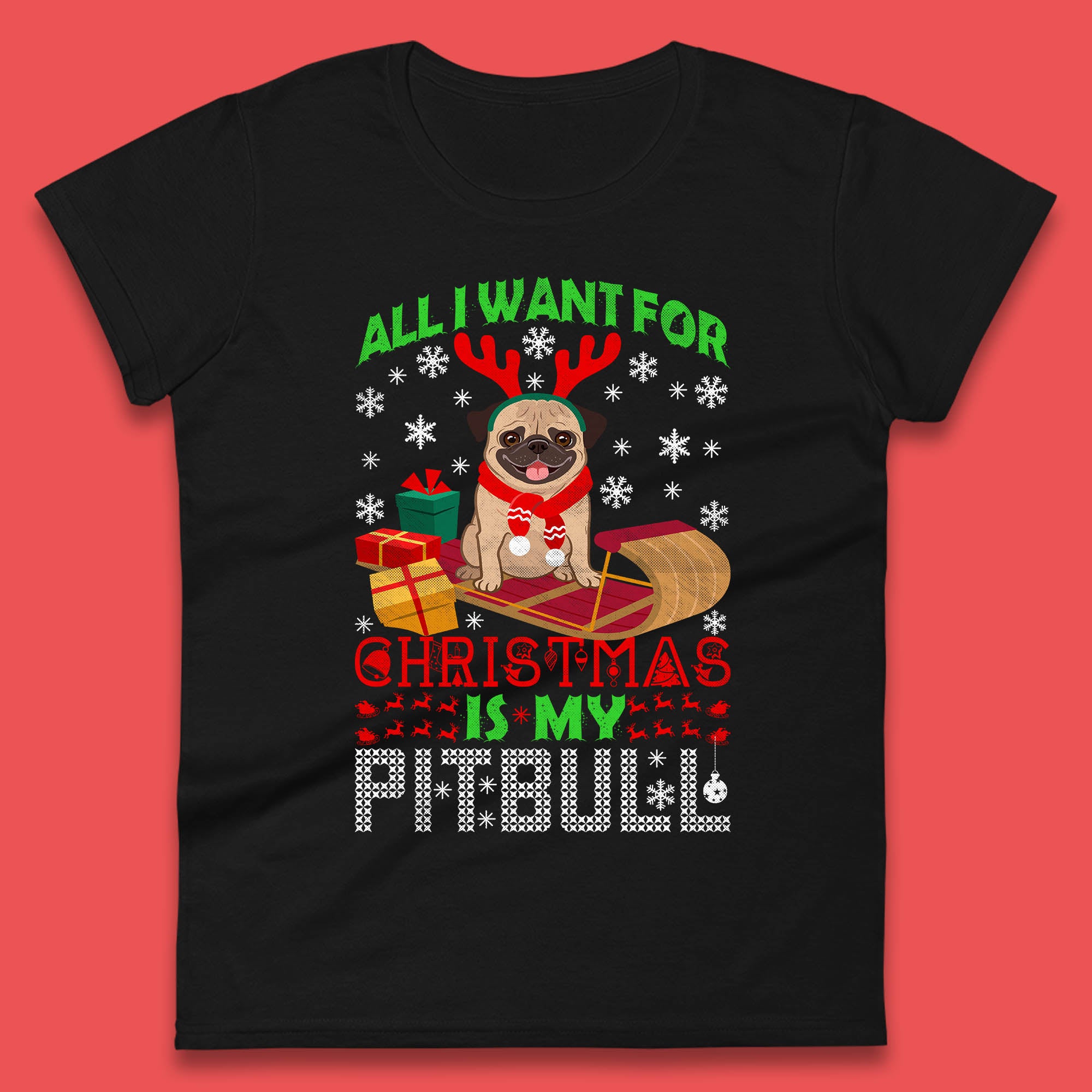 All I Want For Christmas Is My Pitbull Dog Womens T Shirt Mens Tops Tees Unisex L