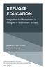 The Refugee Education : Integration and Acceptance of Refugees In Mainstream Society Book