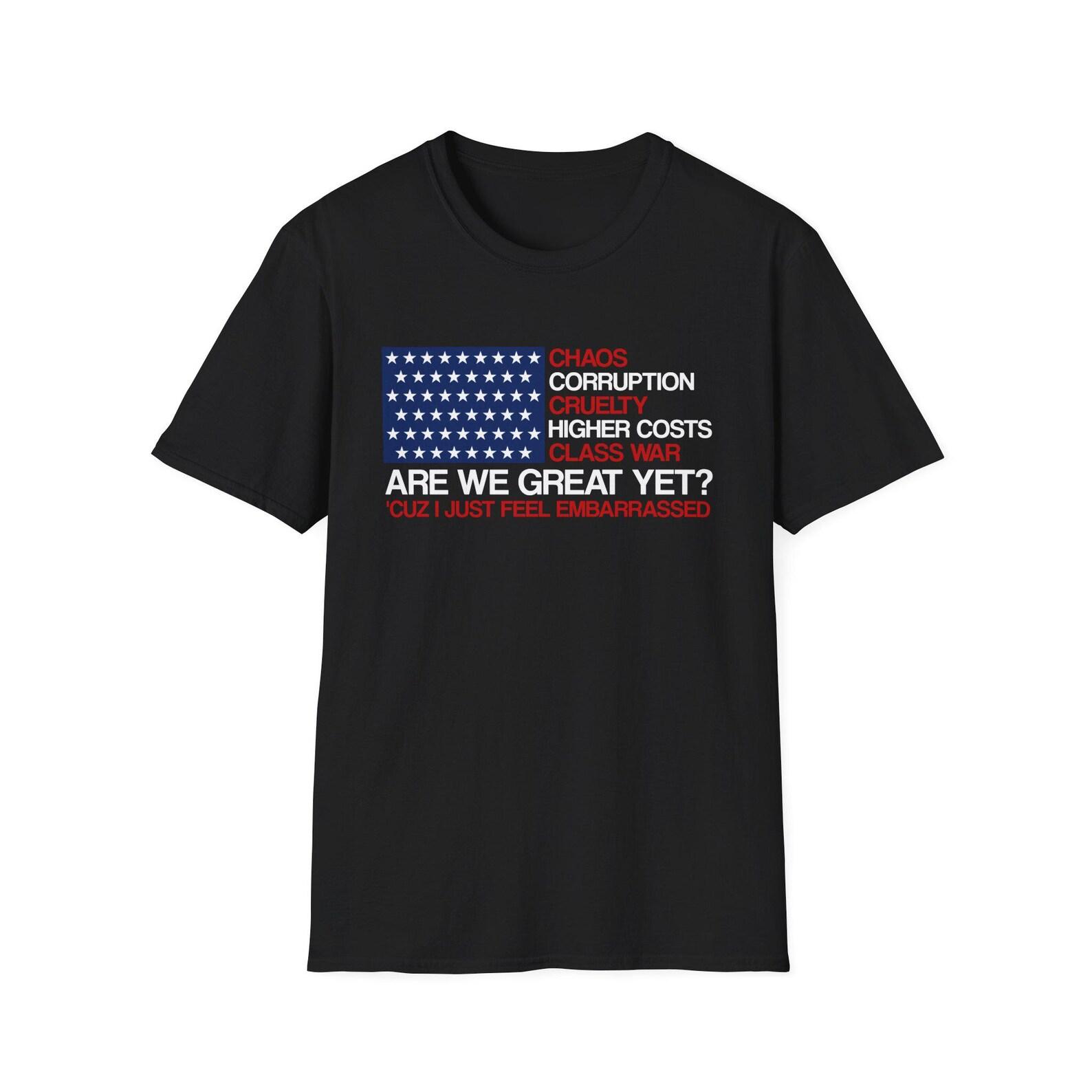 Are We Great Yet TShirt, Anti Trump Tee, Anti MAGA Shirt, Political Activist, Resist Shirt L