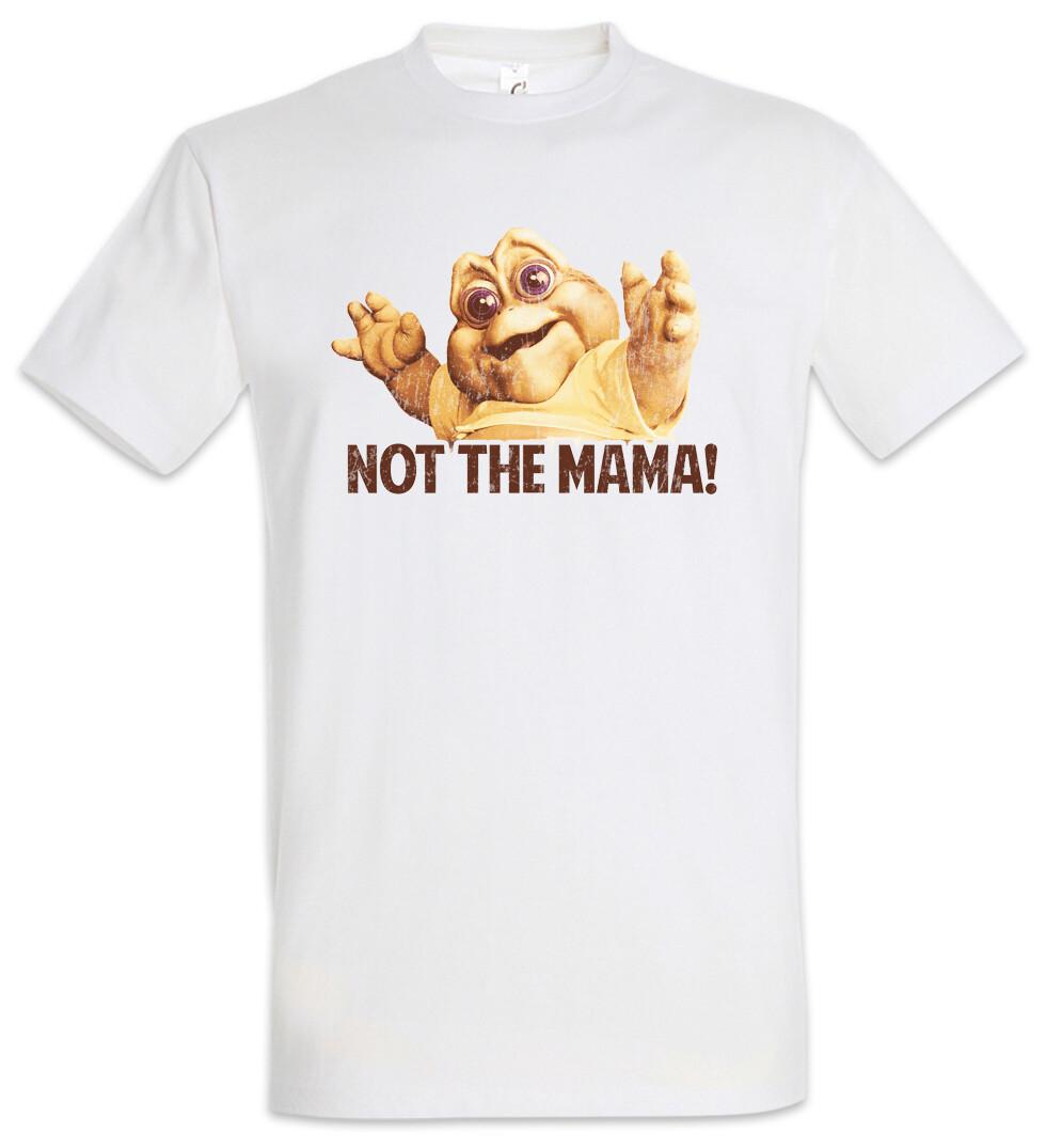

Not The Mama! T-Shirt Mens Womens Tees Top Dinosaurs Baby Fun Quote Sinclair Dino Symbol S