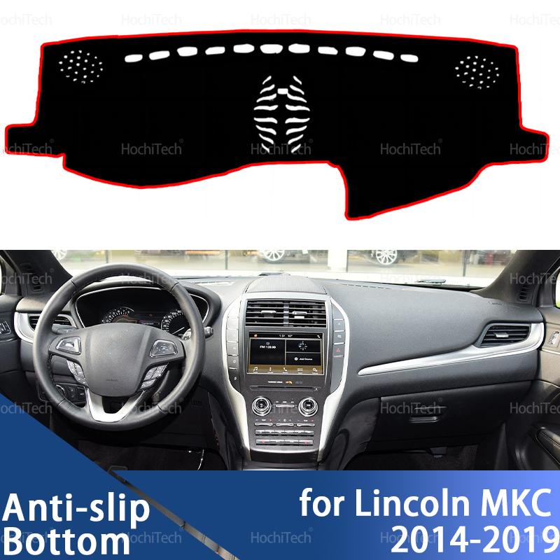 For Lincoln MKC 2014- Dashboard Cover Avoid Light Anti-Slip Anti-dirty Mat Pad Sunshade Dashmat Protect LHD RHD