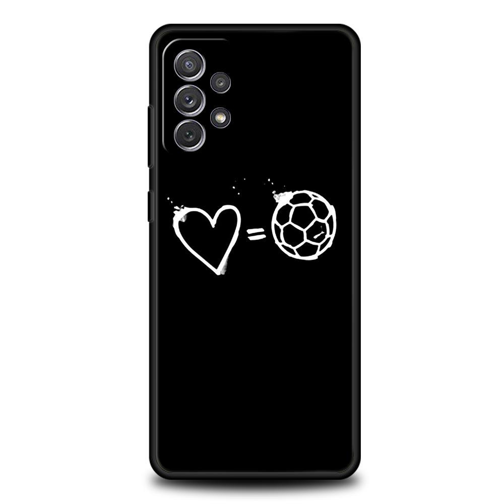 Case For Samsung A15 A13 A51 A71 A41 A31 A21S A03S A05 A12 A32 A52 A23 A25 A33 A53 A73 5G Cover Football Passion Soccer Ball