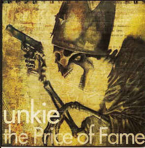 

CD UNKIE - The Price Of Fame ZADD1001 ADDICT/Zealot 2007 Japan Obi Rock