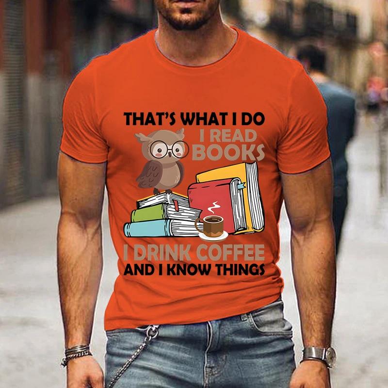 Men Tees I Read Books I Drink Coffee Funny Print T-Shirts Men Book Lovers Tops Oversize Hip Hop T Clothing Summer Casual Tshirt