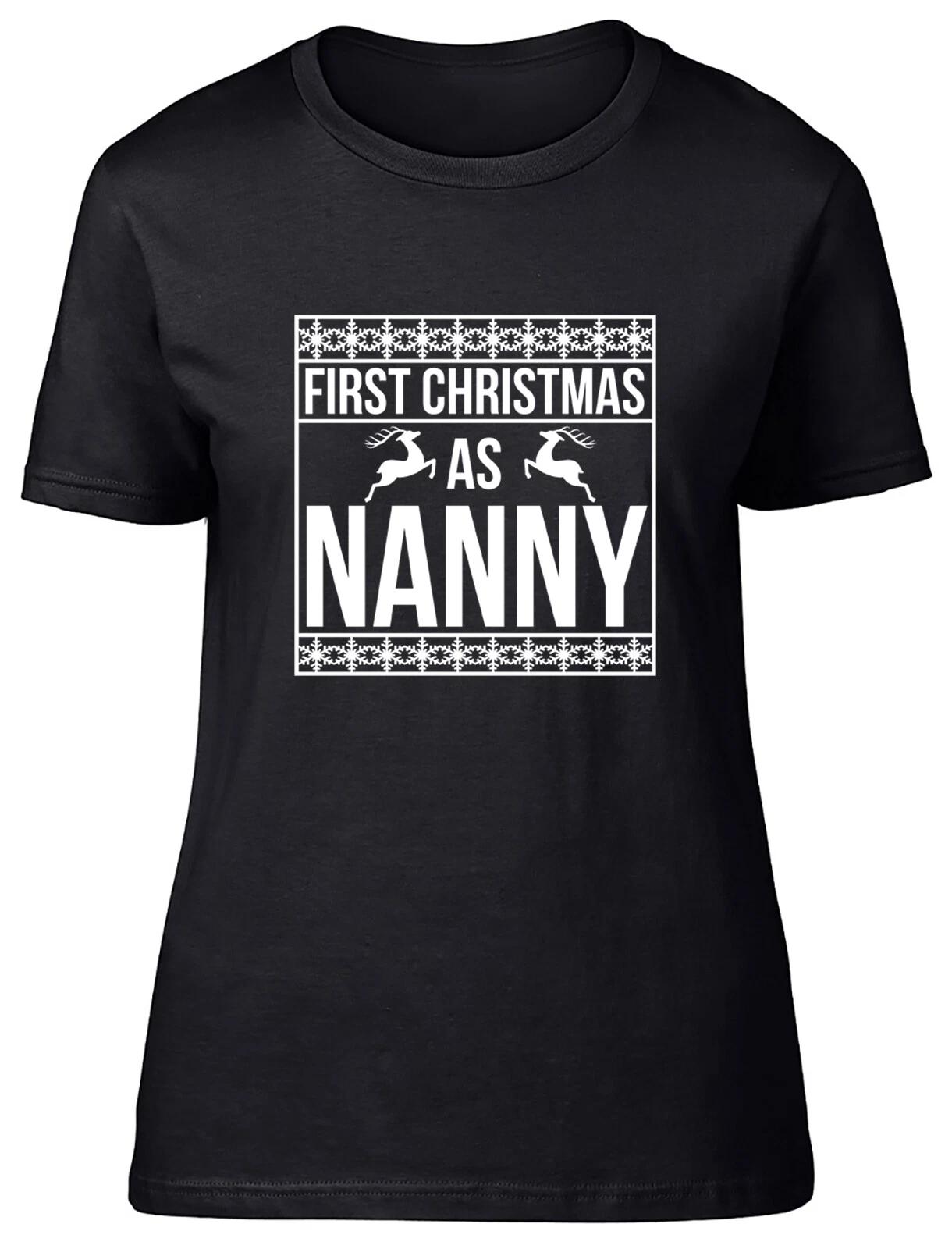 First Christmas As Nanny Fitted Womens Ladies T Shirt S