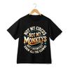 Not My Circus Not My Monkeys Funny Quote T-Shirt Humor Tee Casual Streetwear