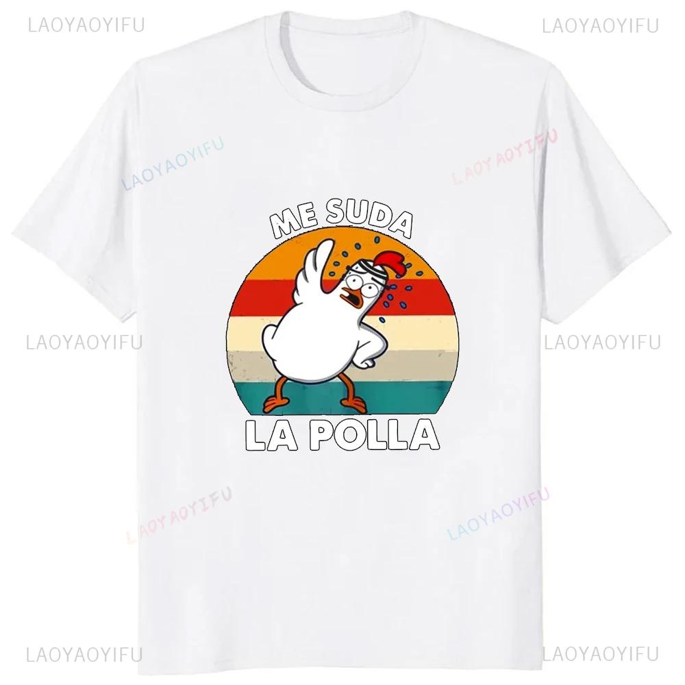 

Spanish Texts Funny Jokes Geek T Shirt Me Suda La Polla Printed Short Sleeve Chicken Farm Lover T-shirts Casual Fashion Y2k Tees XXXL