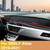 For GEELY Atlas Boyue Emgrand NL-3 Proton X70 2016-2018   Car Dashboard Cover Dash Mat Sun Shade Dash Board Pad Carpet