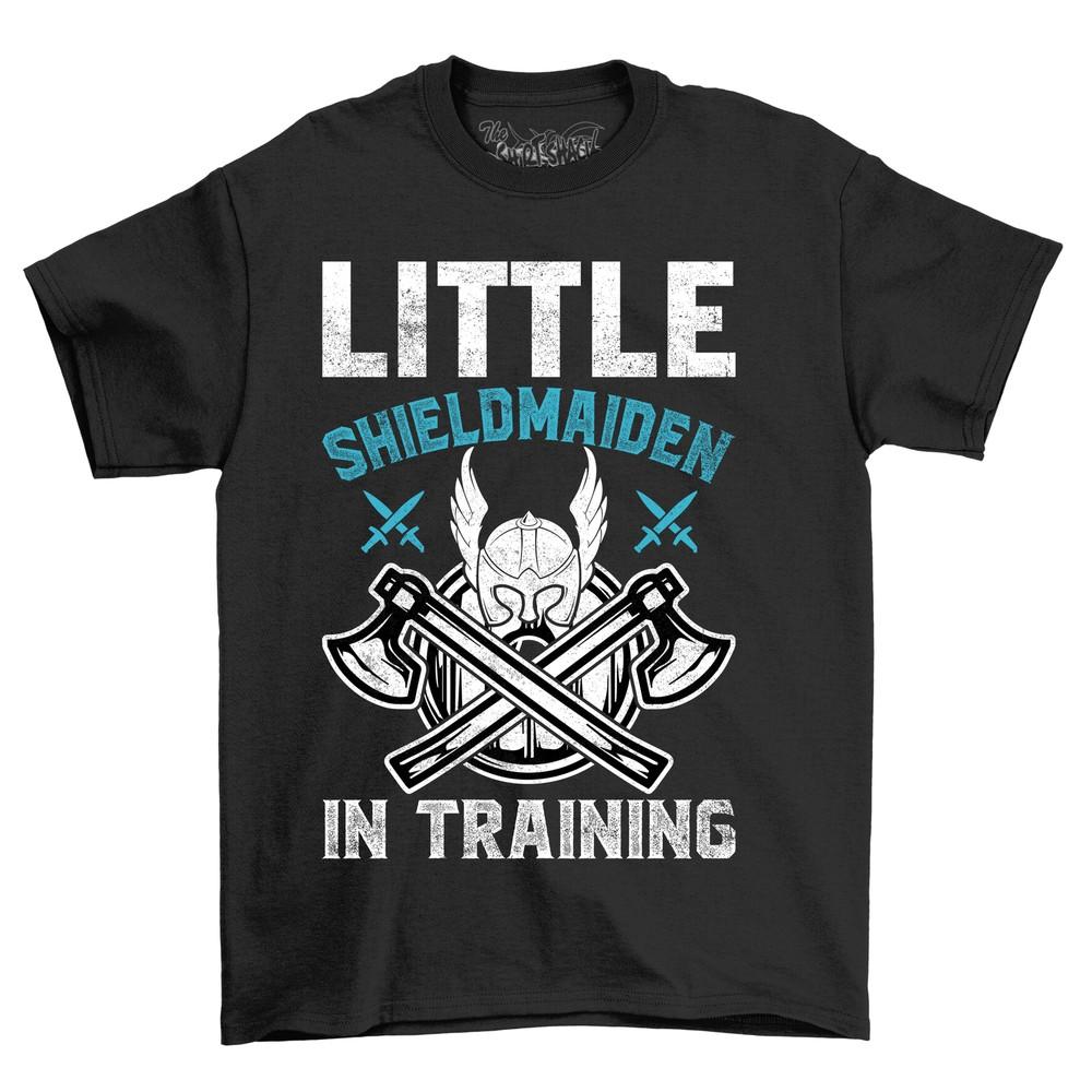 

Little Shieldmaiden In Training t-shirt - Funny and Fierce! 100% cotton, Unisex L